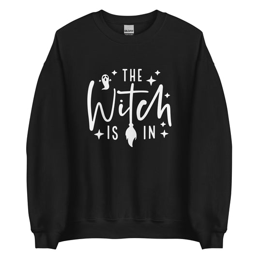 The Witch Is In Unisex Sweatshirt