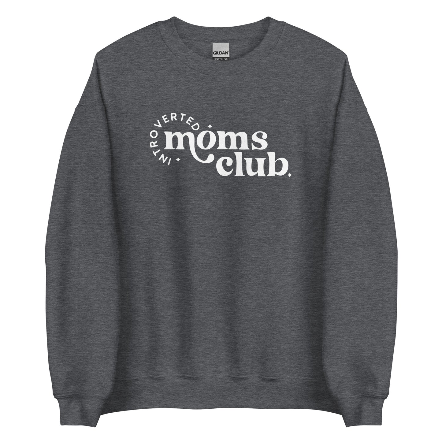 Introverted Moms Club Unisex Sweatshirt