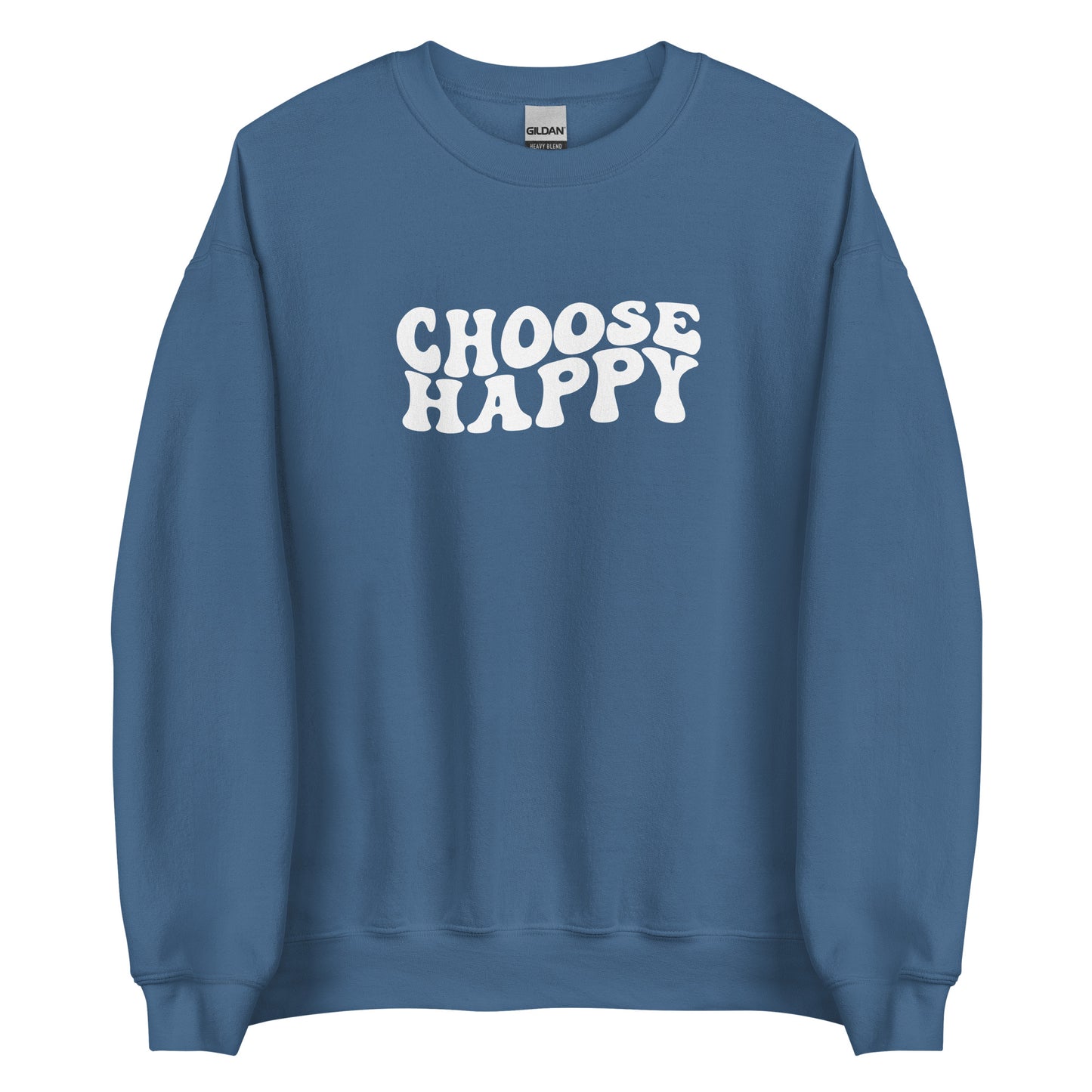 Choose Happy Unisex Sweatshirt