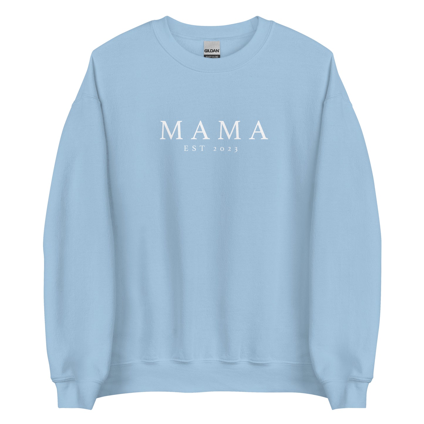 Mama Est 2023 Unisex Sweatshirt