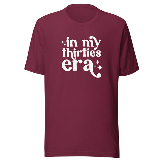 In My 30s Era Unisex T-Shirt