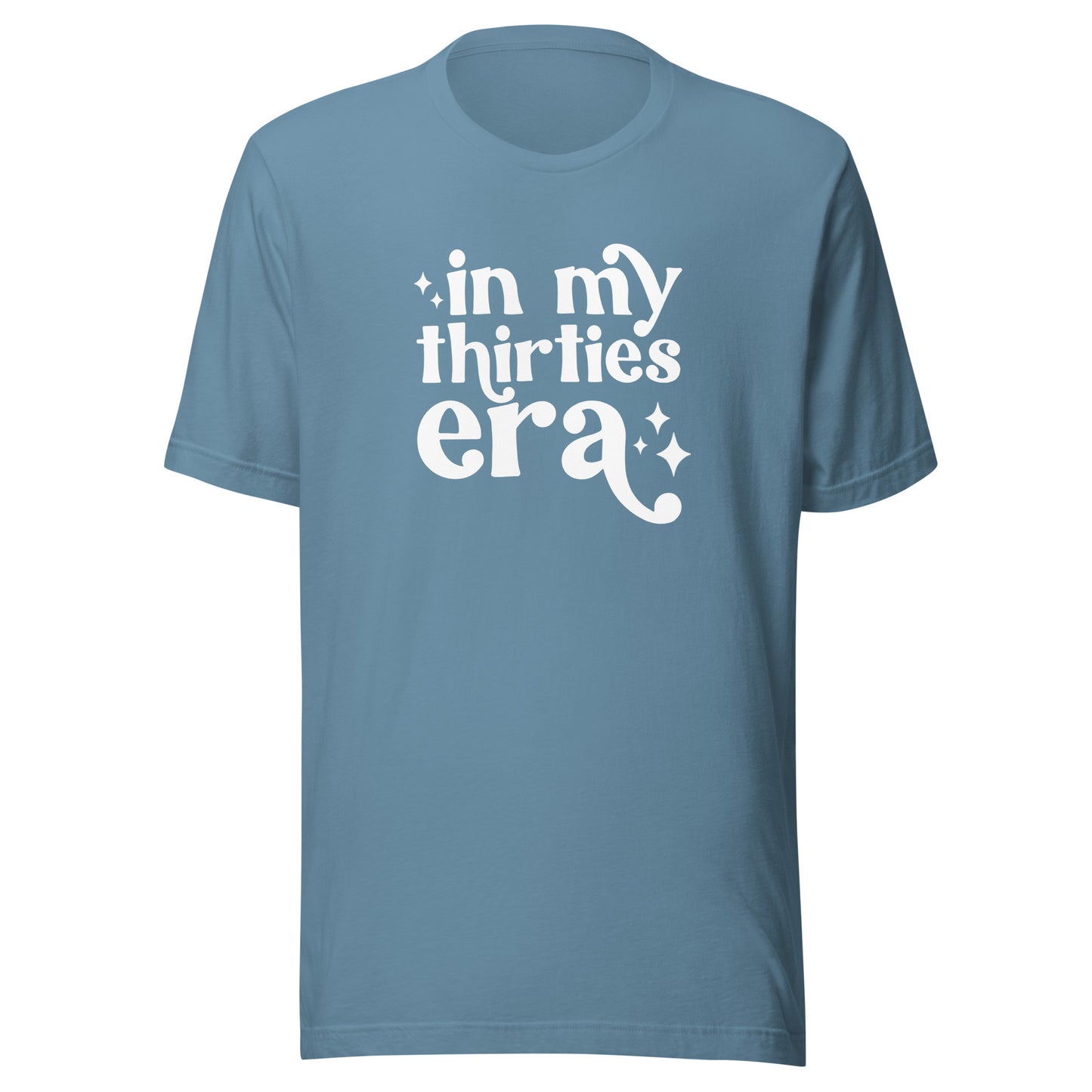 In My 30s Era Unisex T-Shirt