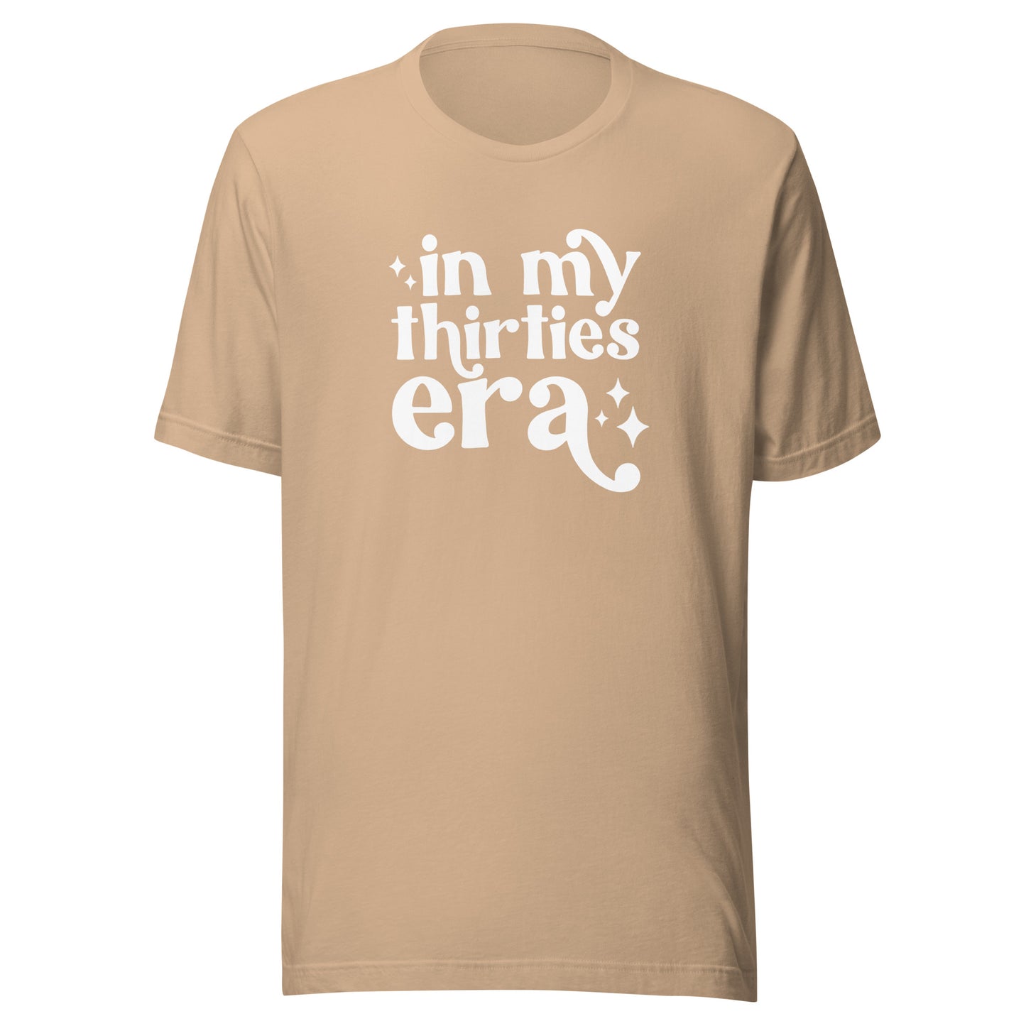 In My 30s Era Unisex T-Shirt